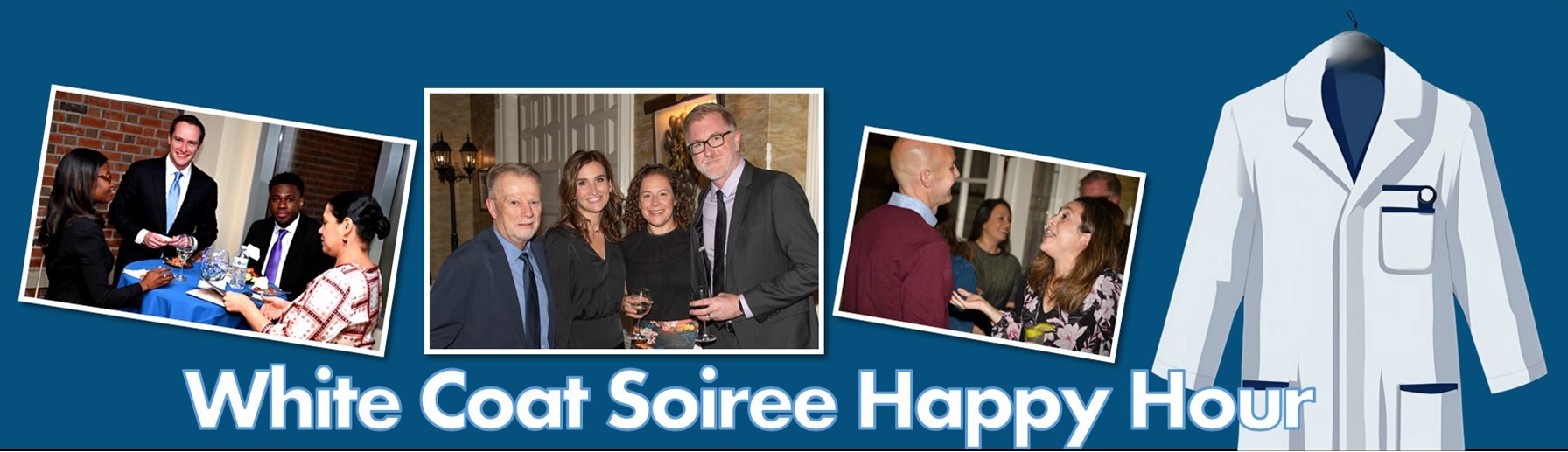 White Coat Soiree Happy Hour