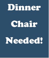 Dinner Chair Needed